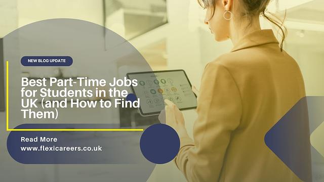 Best Part-Time Jobs for Students in the UK (and How to Find Them)