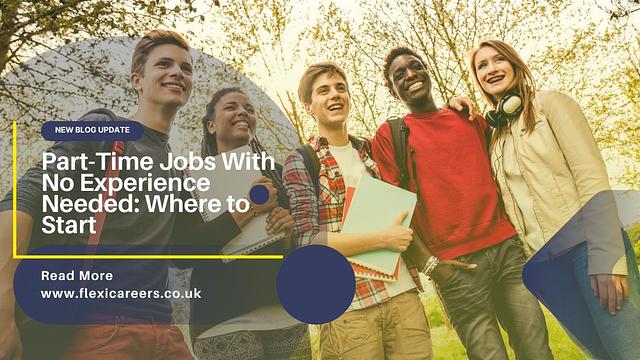 Part-Time Jobs With No Experience Needed: Where to Start